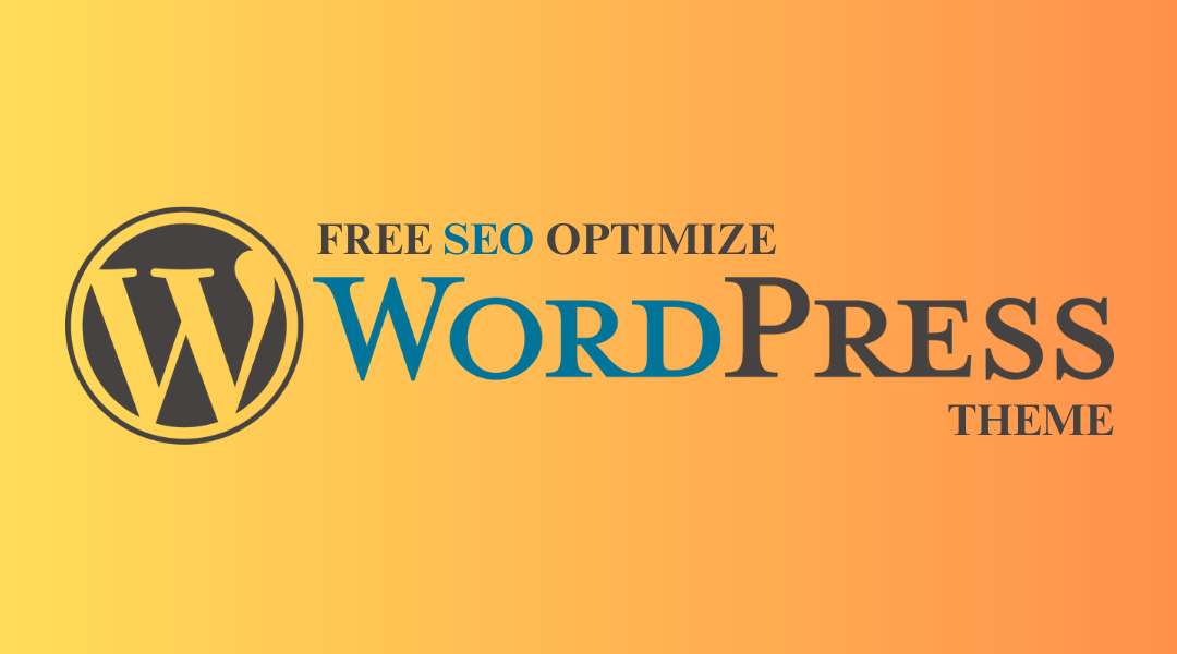 Top 10 Free Optimize SEO WordPress Themes of 2023